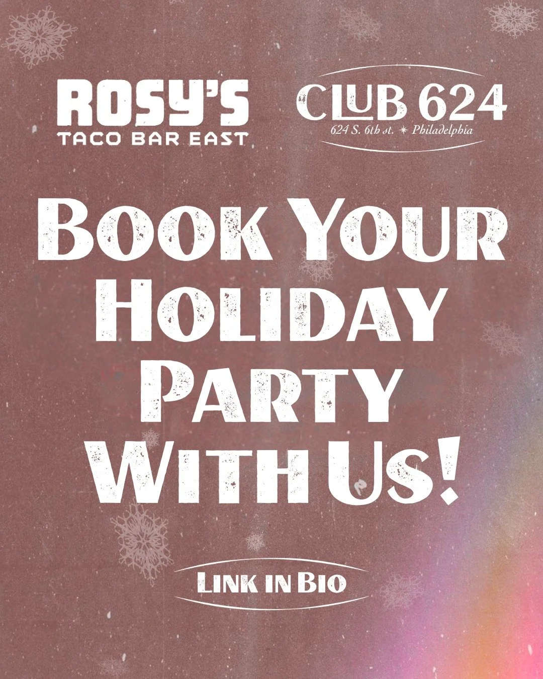 This holiday season, you get to choose your adventure in Queen Village! Rosy's East and Club 624 offer the ultimate flexibility for your private party. 🎉❄️

Looking for that beloved favorite-local-spot-vibe? Book Rosy's East for a festive happy hour