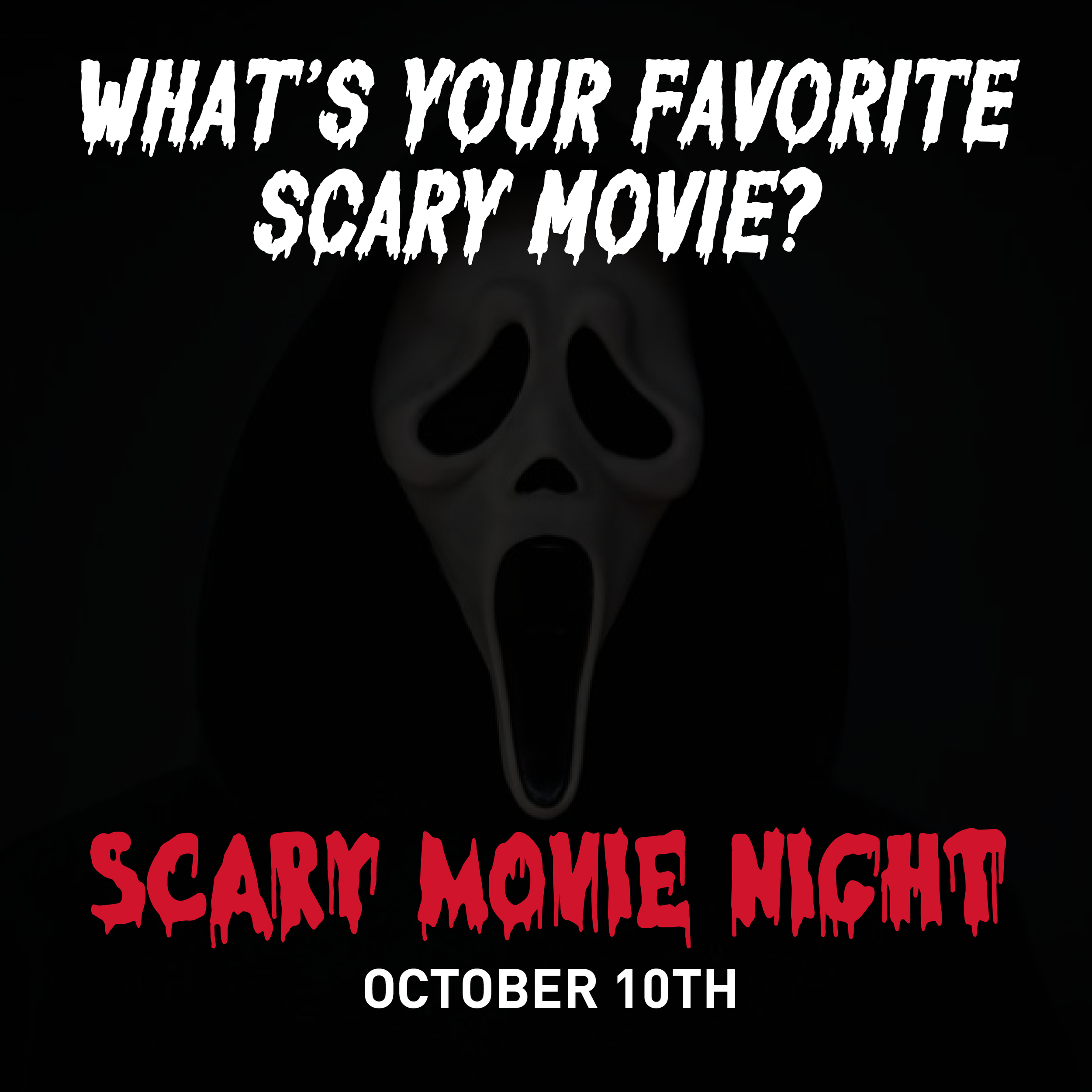 SCARY MOVIE NIGHT