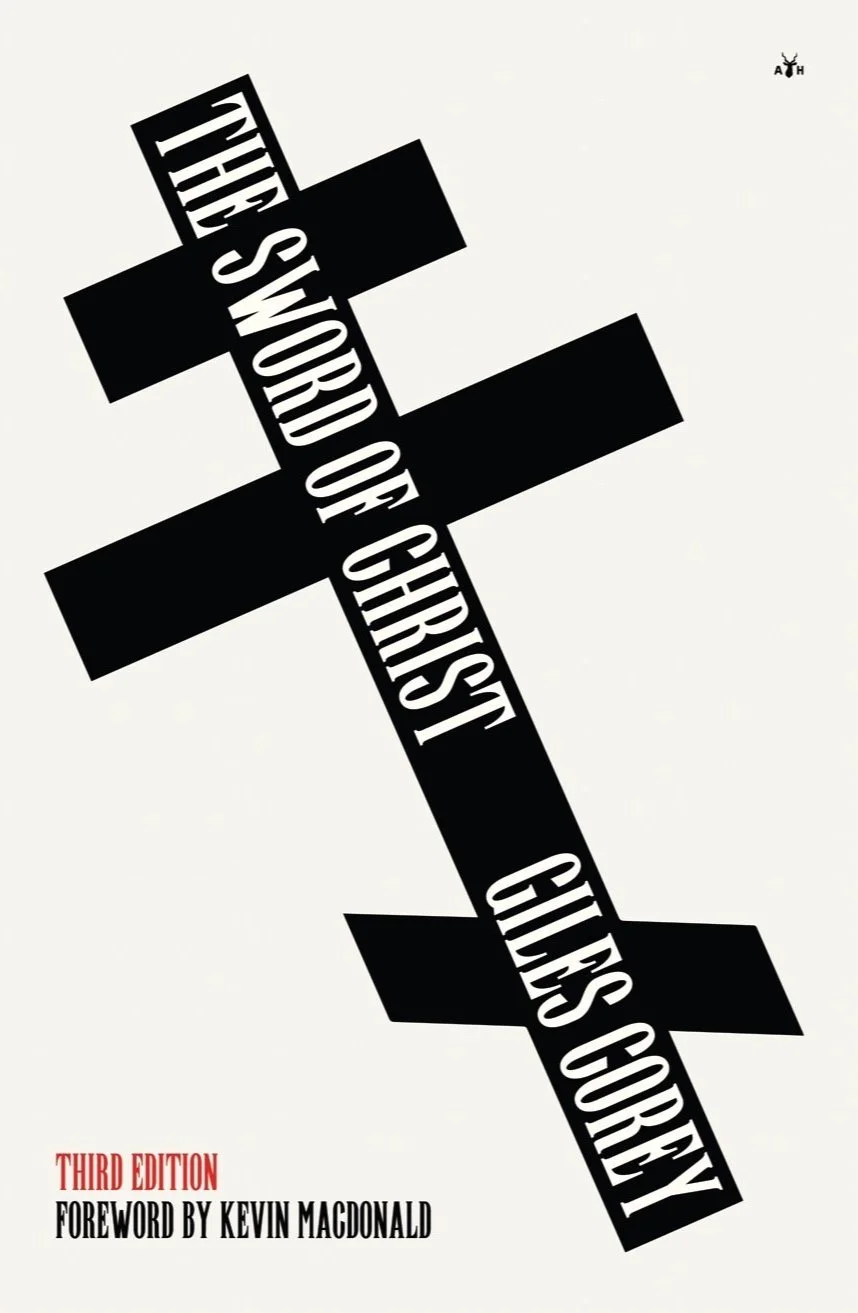 The Sword of Christ by Giles Corey (Third Edition)