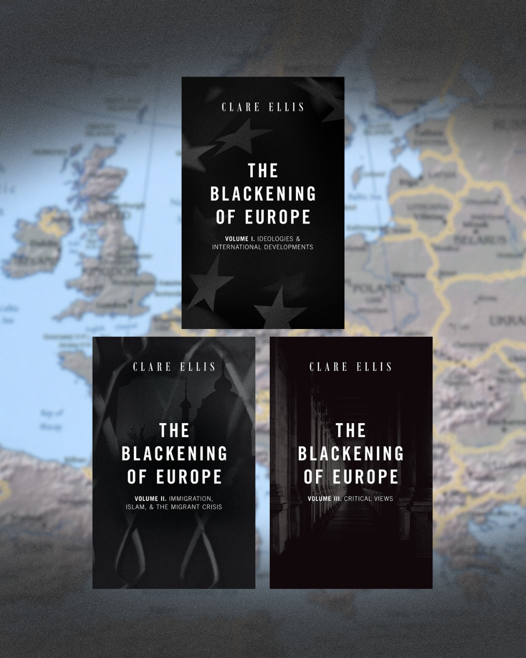 The Blackening of Europe (Three-Volume Set)