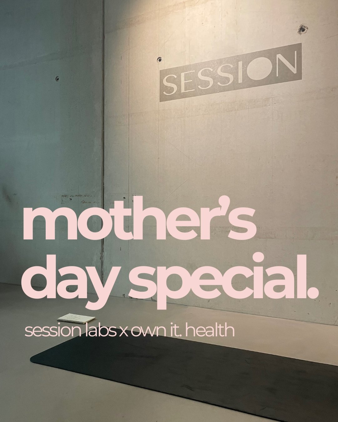 mother‘s day special by ownit.health
