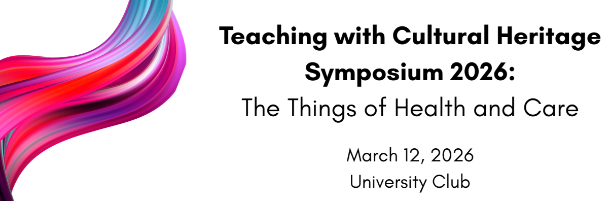 Teaching with Cultural Heritage: The Things of Health and Care