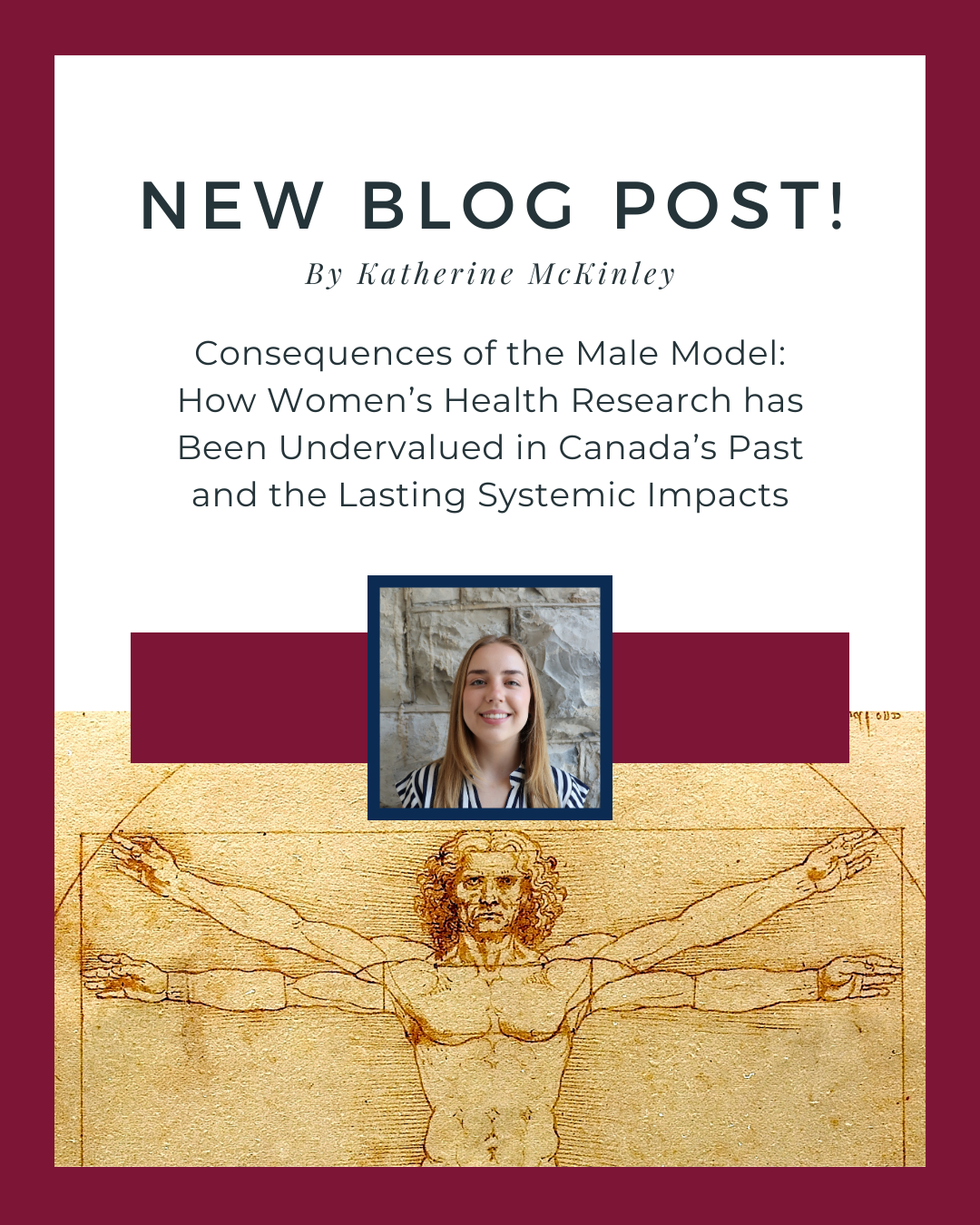 Consequences of the Male Model: How Women’s Health Research has Been Undervalued in Canada’s Past and the Lasting Systemic Impacts