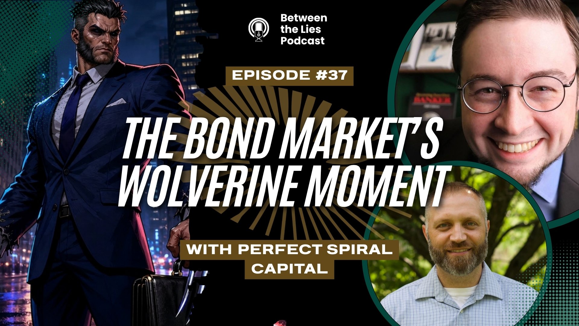 When the Bond Market Fights the Fed: The Quiet Correction Nobody's Talking About | Between The Lies 037