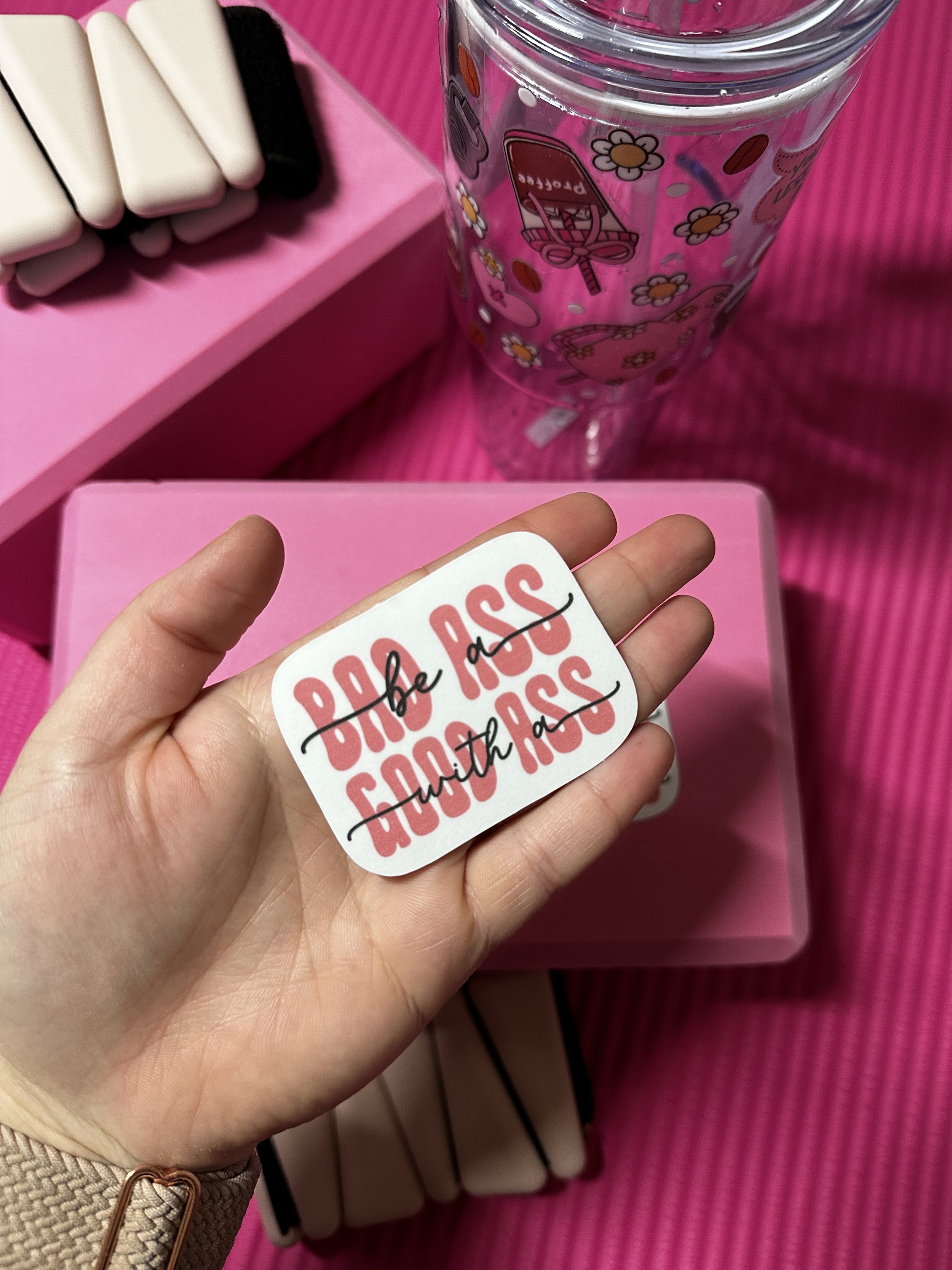 Be a Badass with a Good Ass – Confidence Boosting Sticker - Waterbottle Gym Sticker