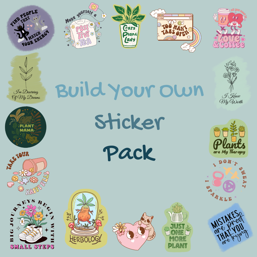 Build Your Own Sticker Bundle – Pick 3, 5, or 8 Waterproof Vinyl Stickers – Custom Mental Health & Self-Care Pack