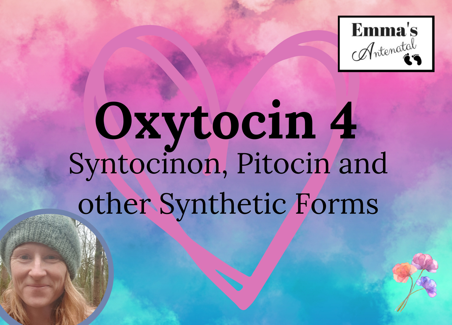 Oxytocin 4: Syntocinon, Pitocin and other Synthetic Forms