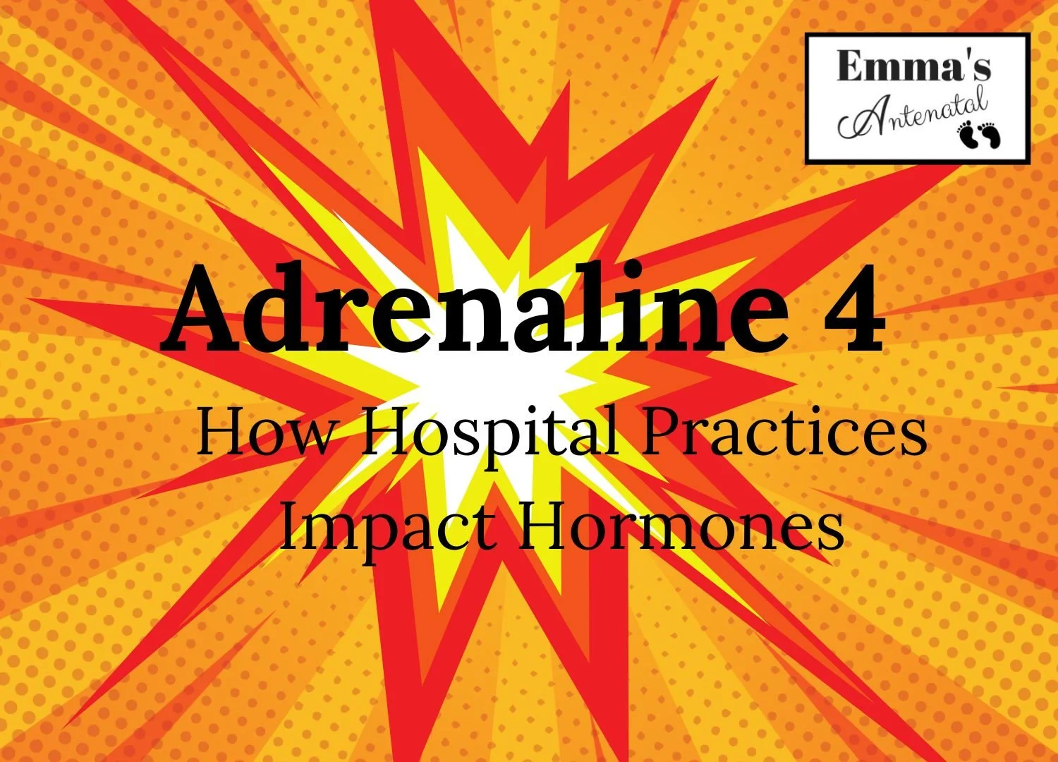 Adrenaline 4: How Hospital Practices Impact Hormones