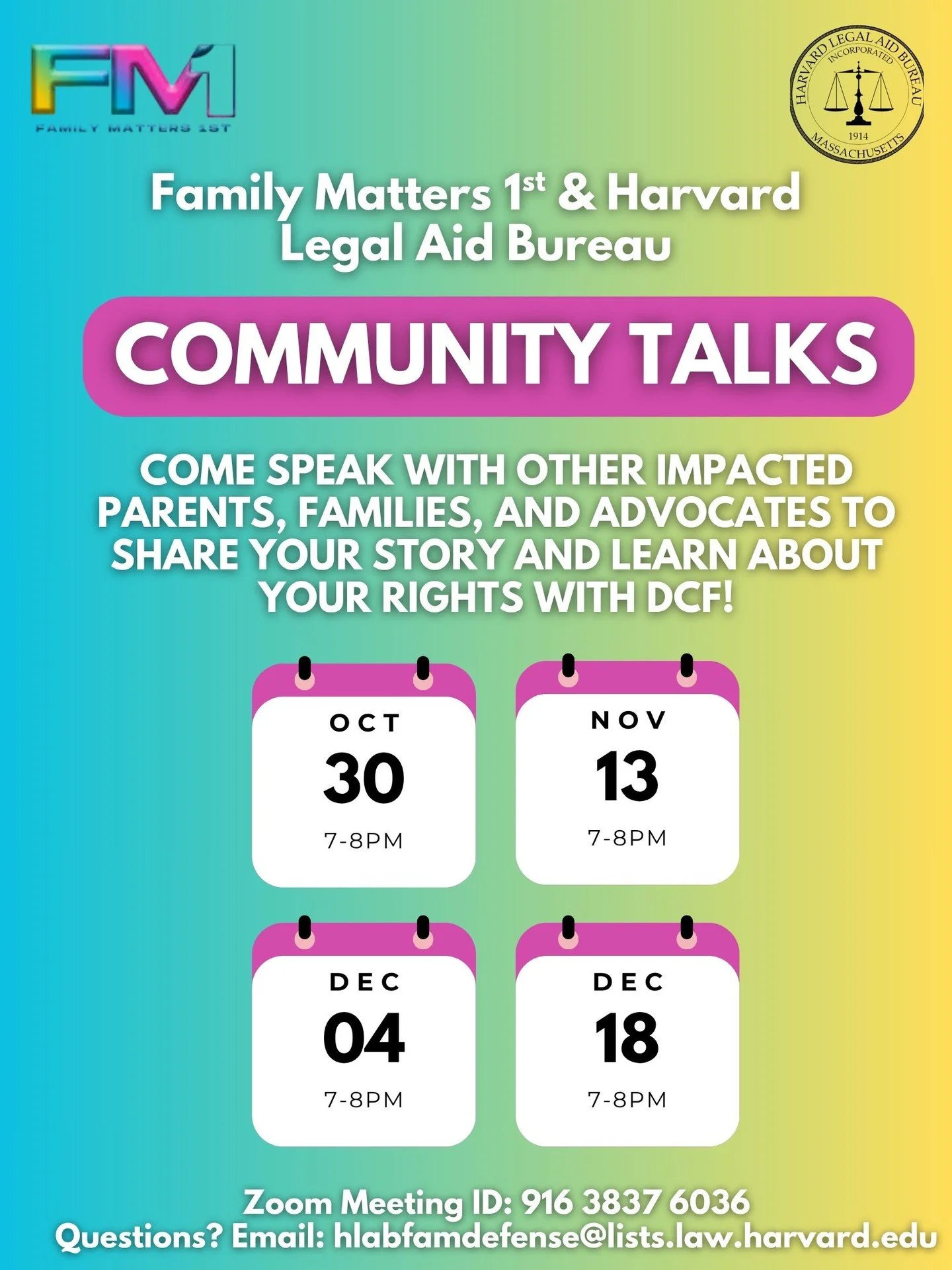 Join us for upcoming events with Family Matters 1st and the HLAB Family Practice! Community Talks will be hosted from 7-8pm on October 30, November 13, December 4, and December 18, and is a space for impacted parents to come share their stories and r