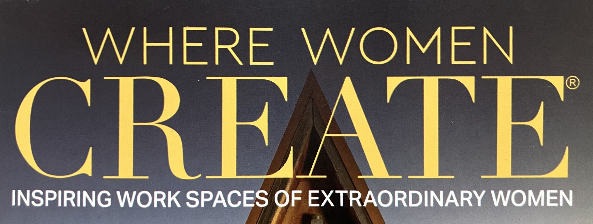 A FEATURE ON ME IN "WHERE WOMEN CREATE" PRINT MAGAZINE