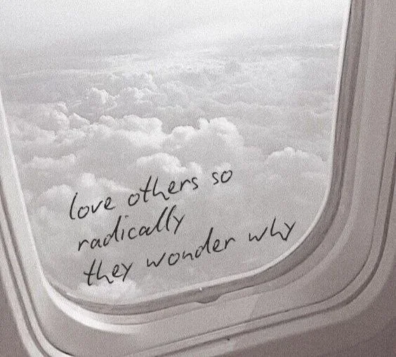 I come from a place of love. 