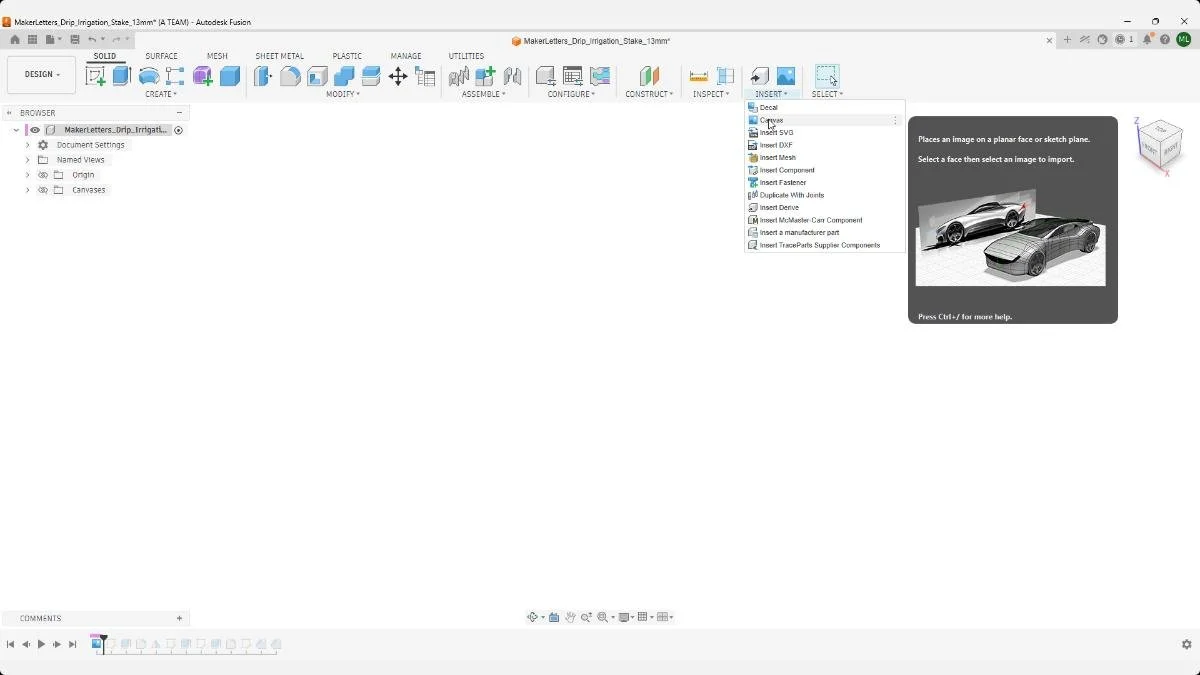 Insert Canvas command in Fusion for drip irrigation stake reference image.