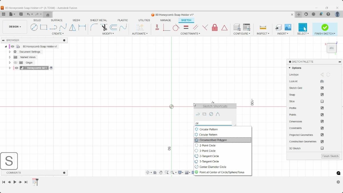 Fusion Sketch Shortcuts menu with Circumscribed Polygon selected for the honeycomb soap holder.