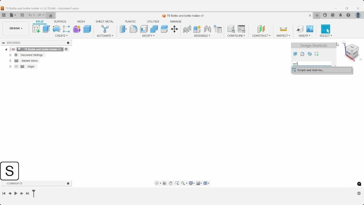 Fusion Design Shortcuts menu searching for Scripts and Add-Ins in the bottle holder project.