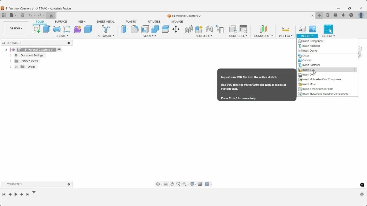 Fusion Insert menu with Insert SVG selected for the Voronoi coaster sketch.