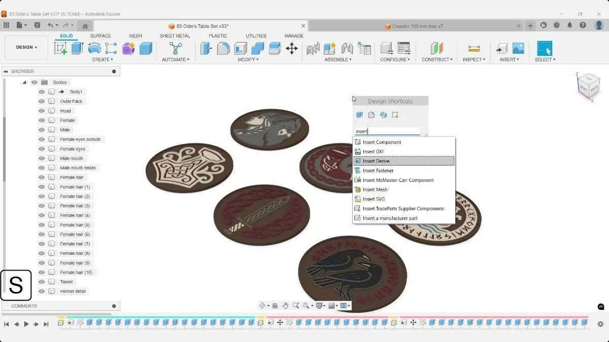 Fusion Insert Derive command selected while editing a set of Viking coasters
