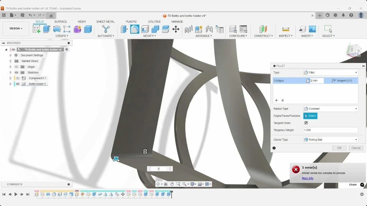 Fusion Fillet tool showing an error while applying a 2 mm fillet to three bottle holder edges.