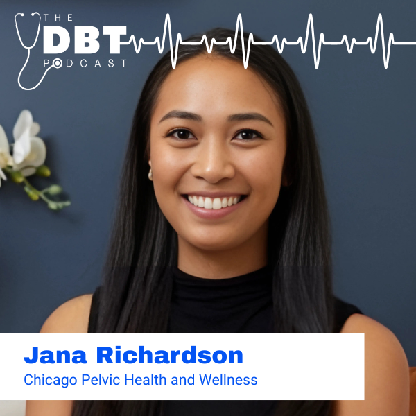 S1 E4: Strong from the Core: Dr. Jana Richardson on Physical Therapy, Pelvic Health & Mobility