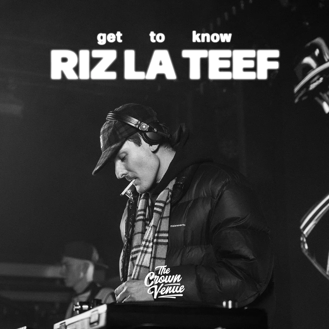 Get To Know: RIZ LA TEEF