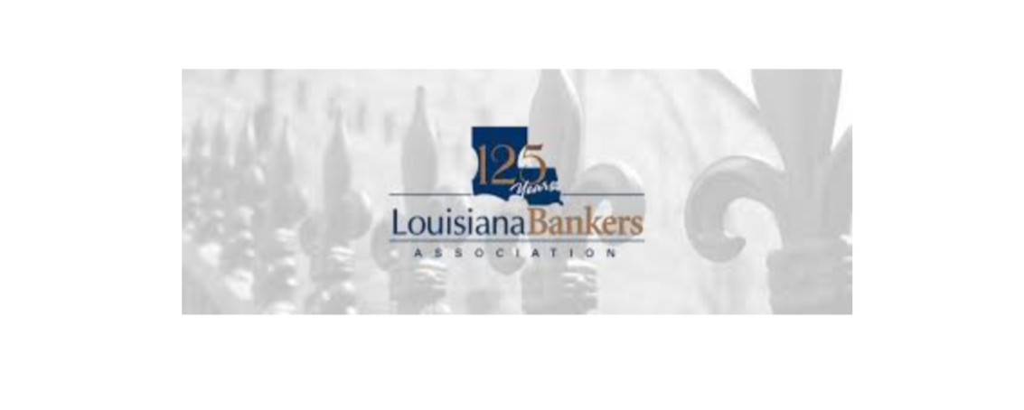 Louisiana Bankers Association's HR & IT Conference