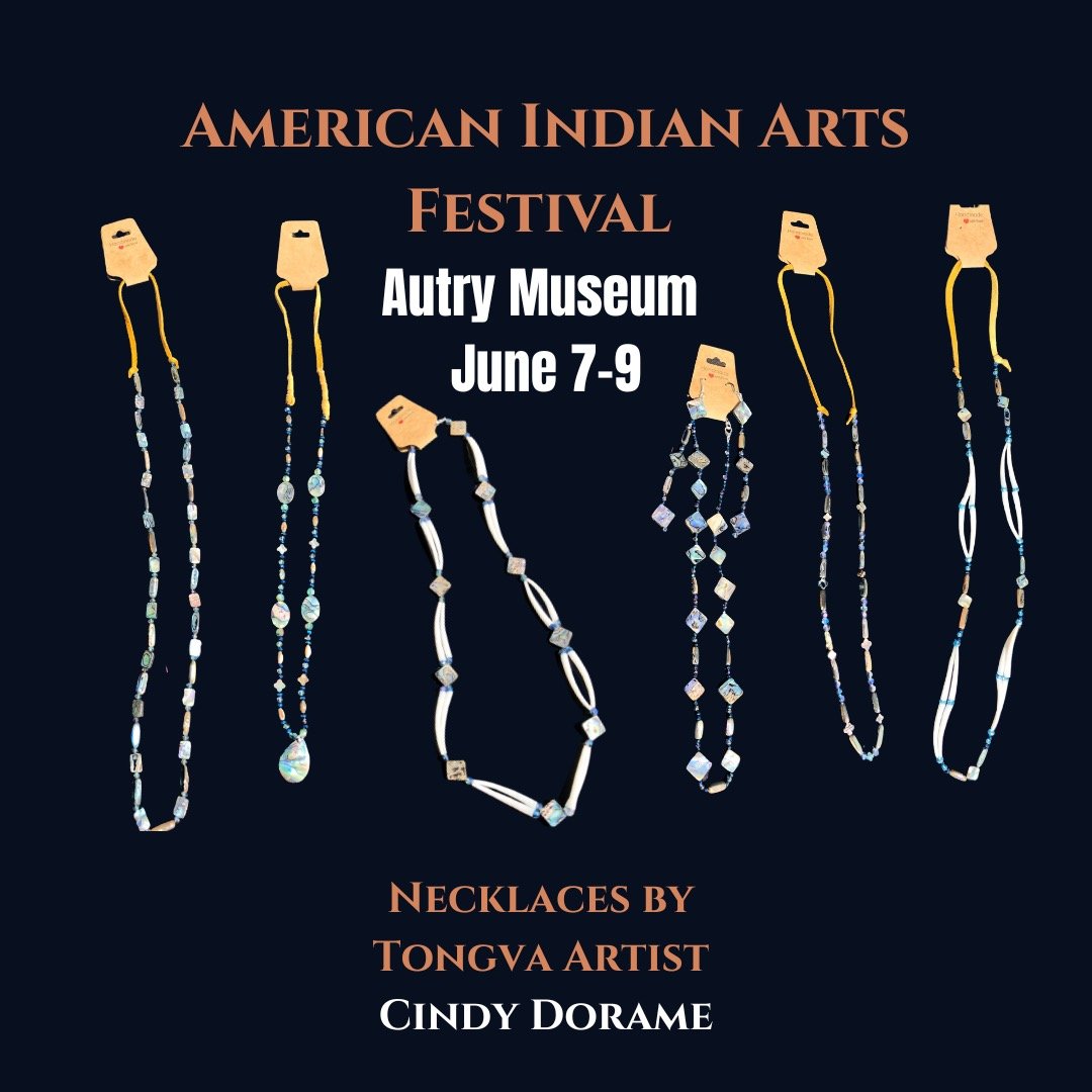 You won't want to miss out on a necklace by Tongva artist, Cindy Dorame. This weekend at the Autry.