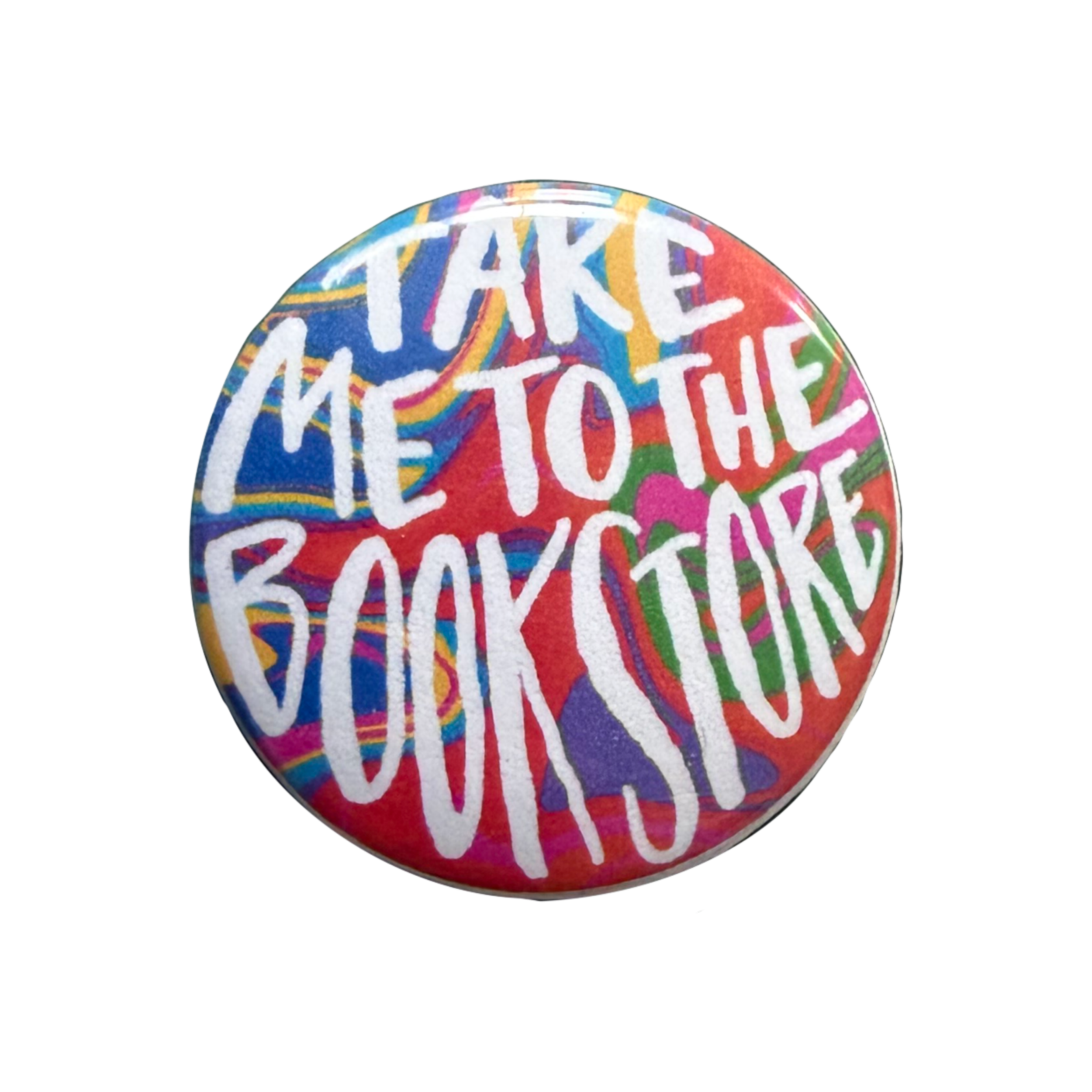 Take Me to the Bookstore Pin
