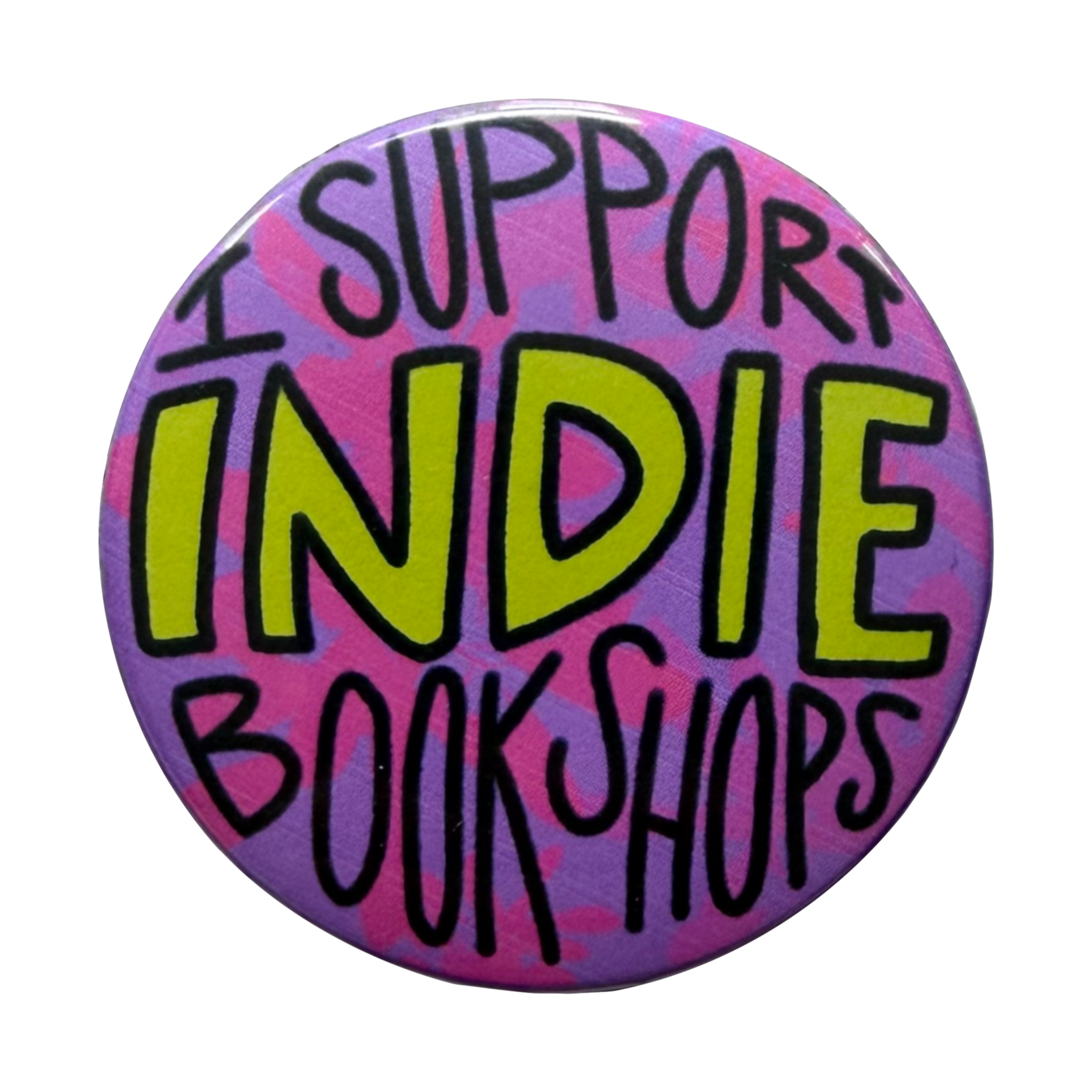 I Support Indie Bookstores Pin