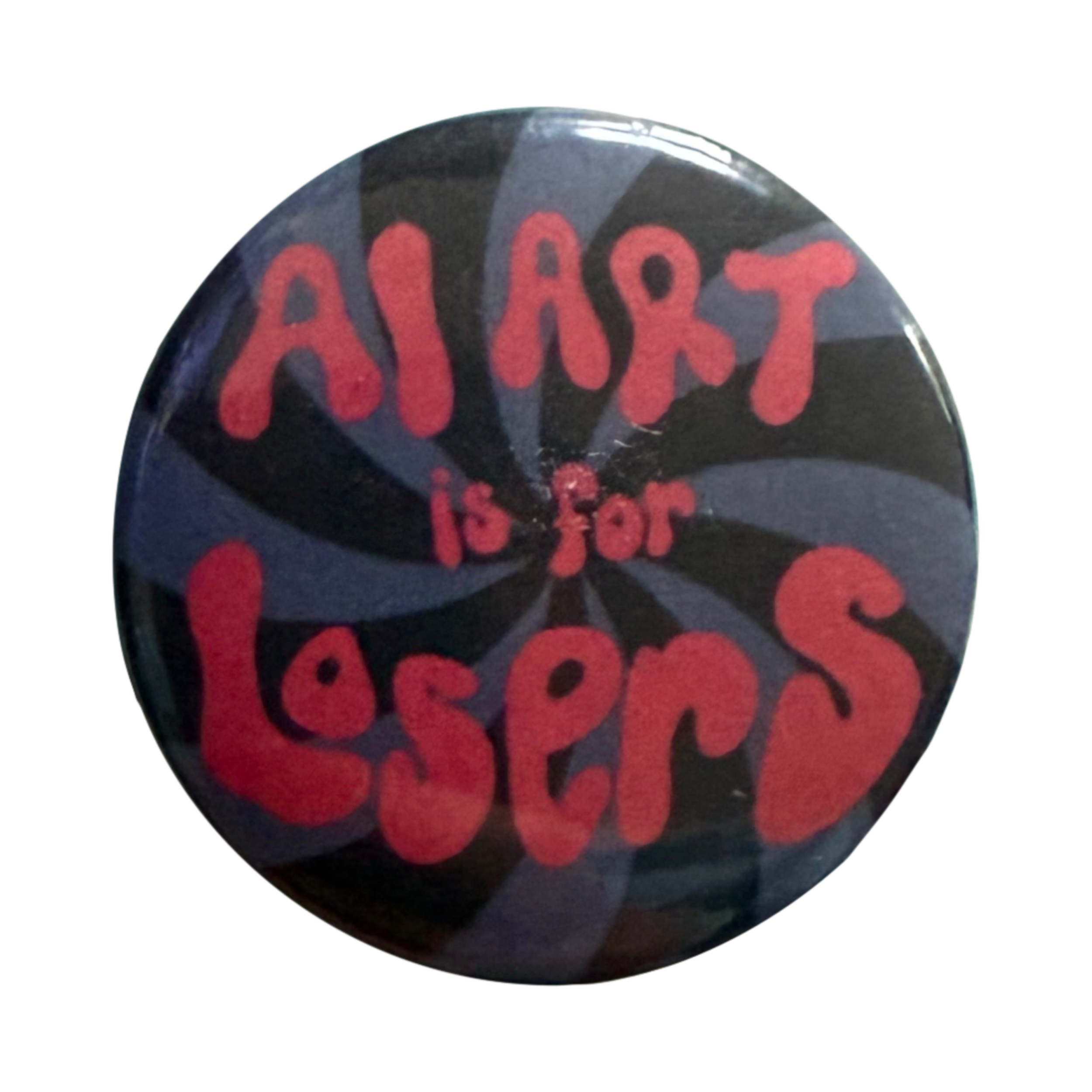 AI Art is for Losers Pin
