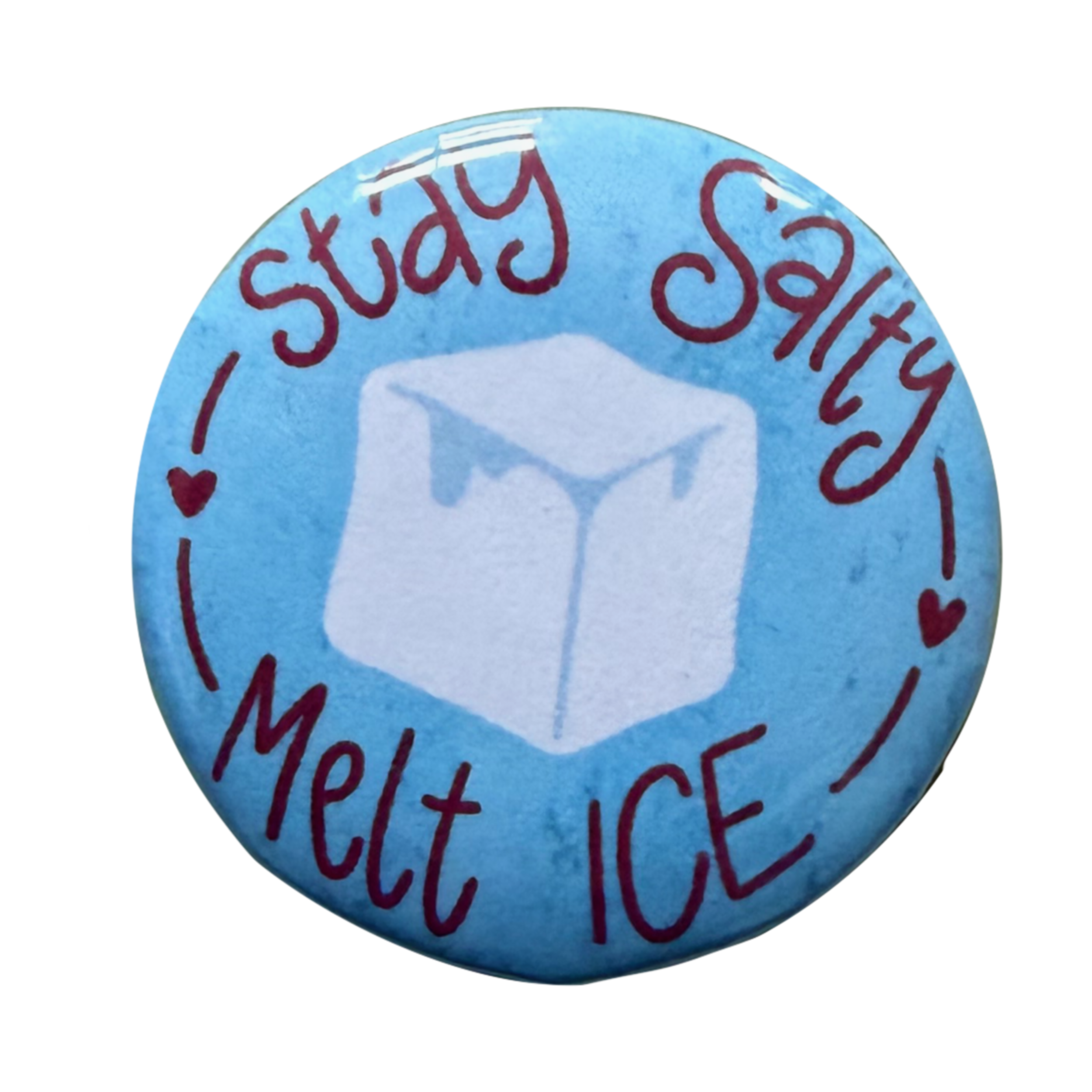 Stay Salty, Melt ICE Pin