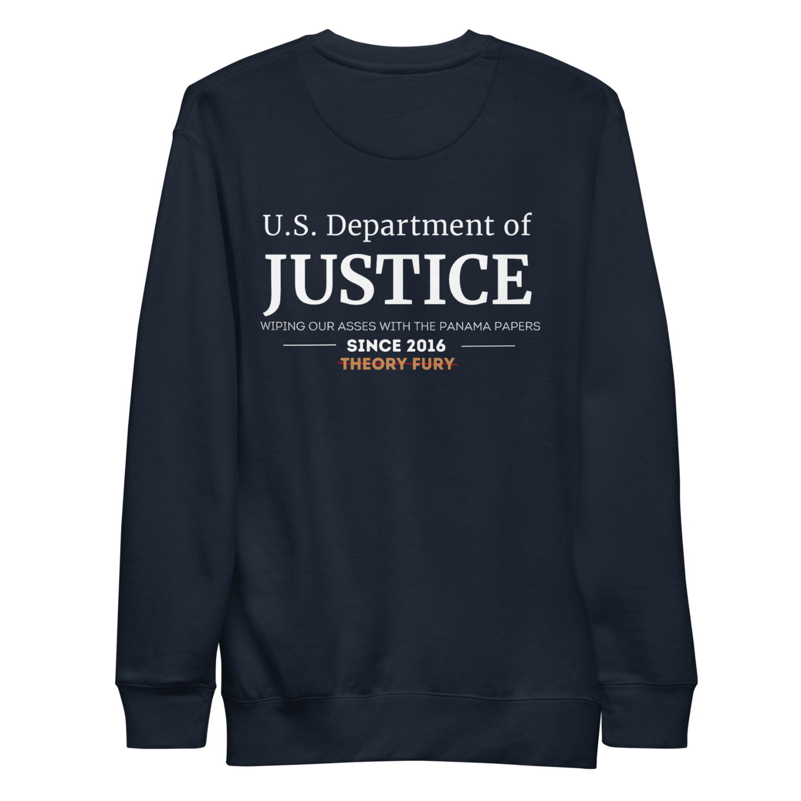 Navy DOJ Panama Papers political satire crewneck calling out corruption.