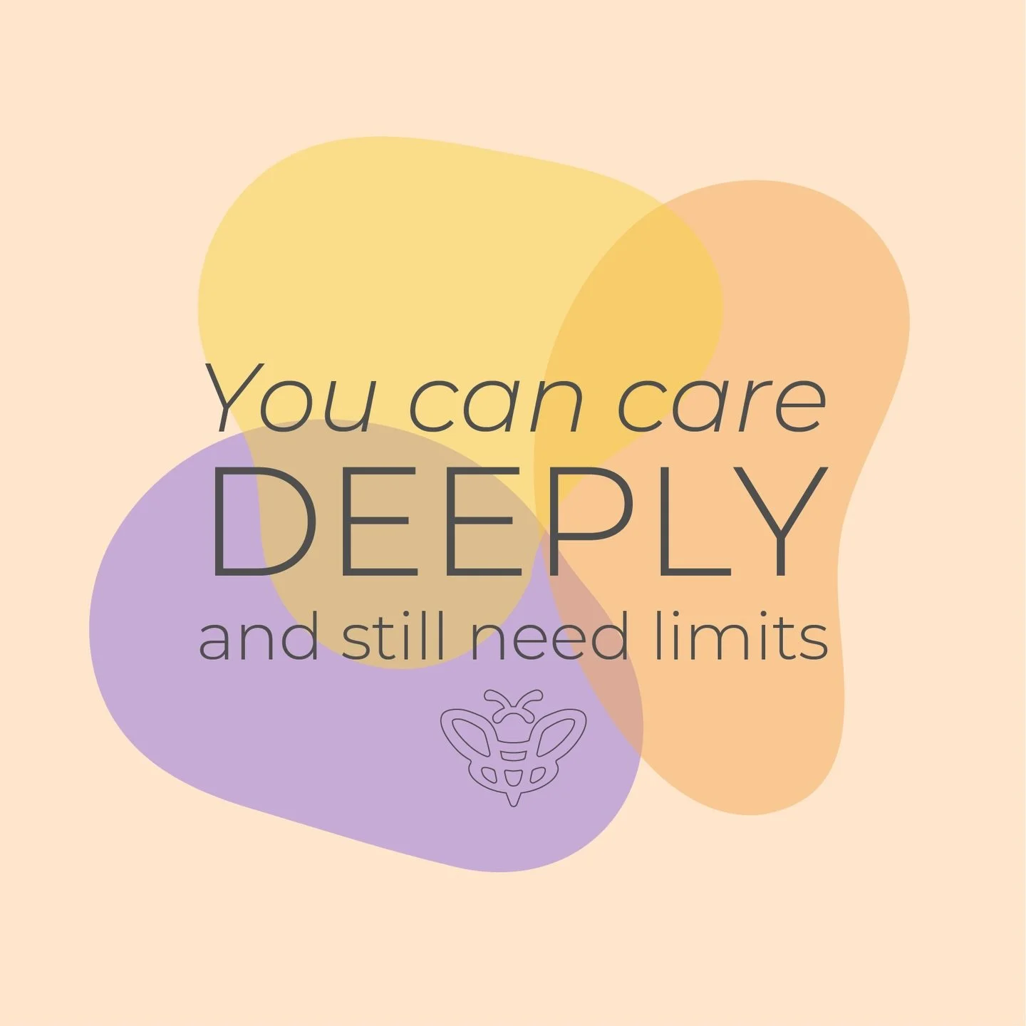 You can care deeply and still need limits.