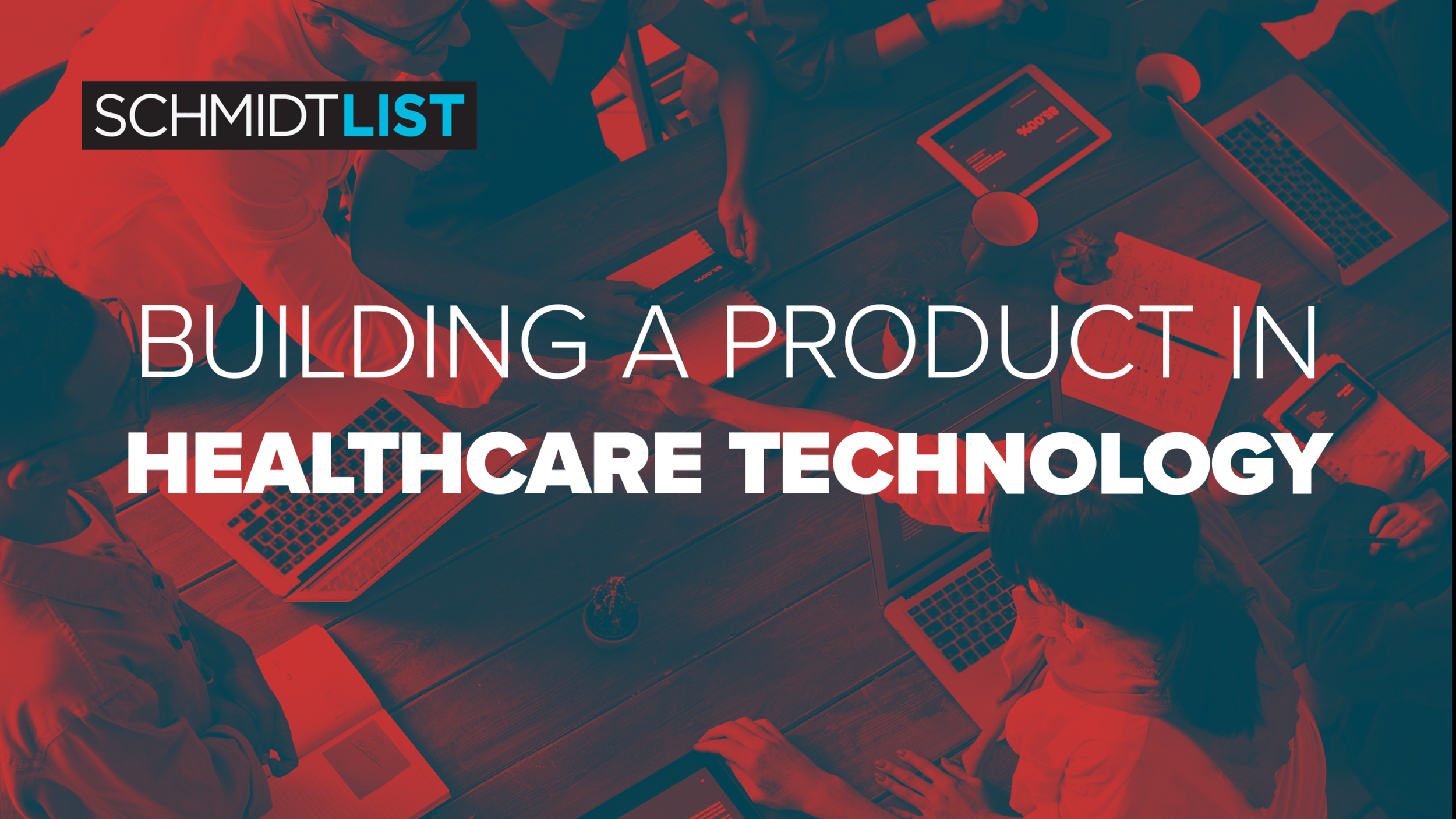 How to Build a Product in HealthCare Technology