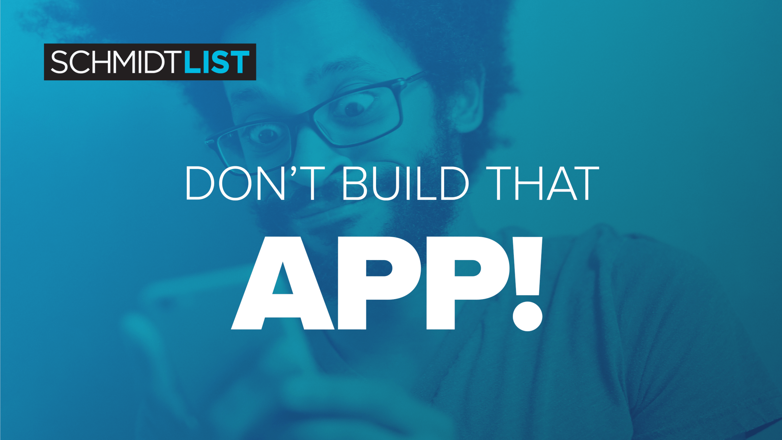 Should You Build an App?