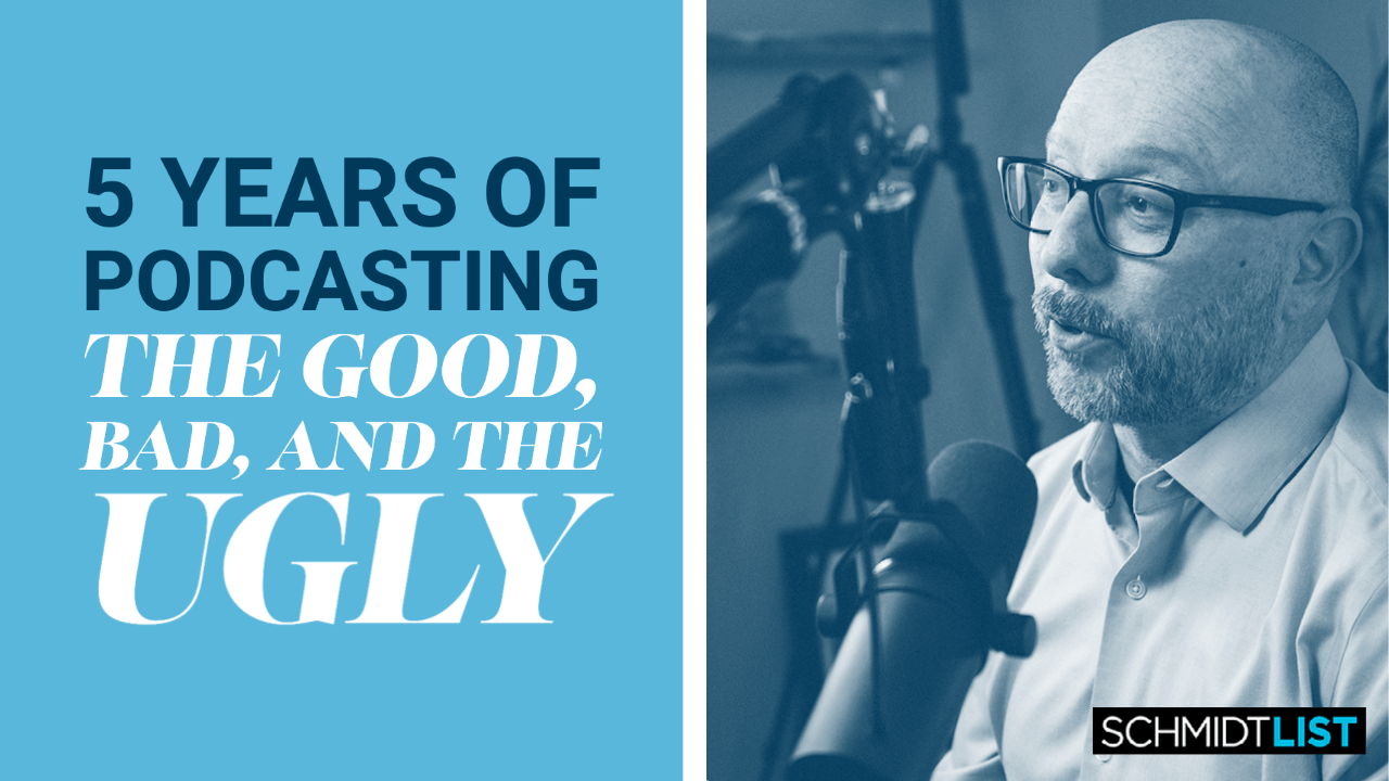 5 Years of Podcasting. The Good, Bad, and the Ugly