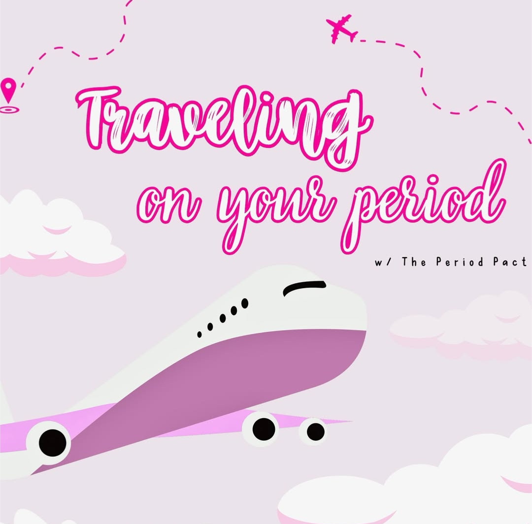 Learn about traveling on your period!