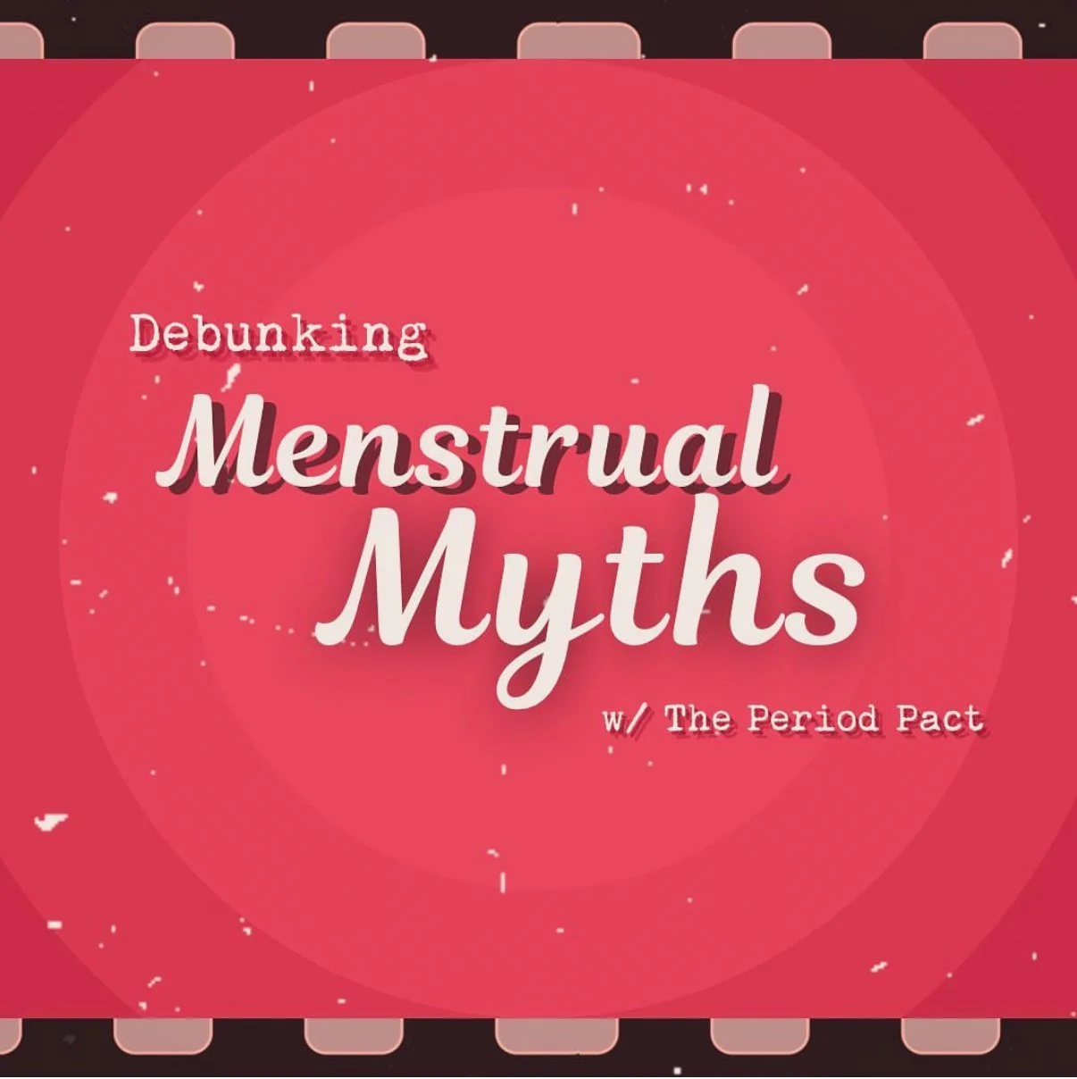 Debunk menstrual myths!