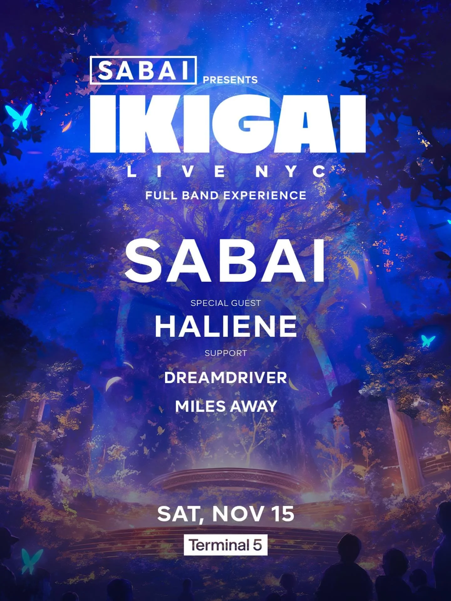 NEW YORK 🗽🍎

After an unforgettable IKIGAI LIVE in LA, SABAI is bringing his biggest and most ambitious show yet to the East Coast. On Saturday November 15th, IKIGAI LIVE takes over Terminal 5, one of the most iconic venues in New York.

This will 