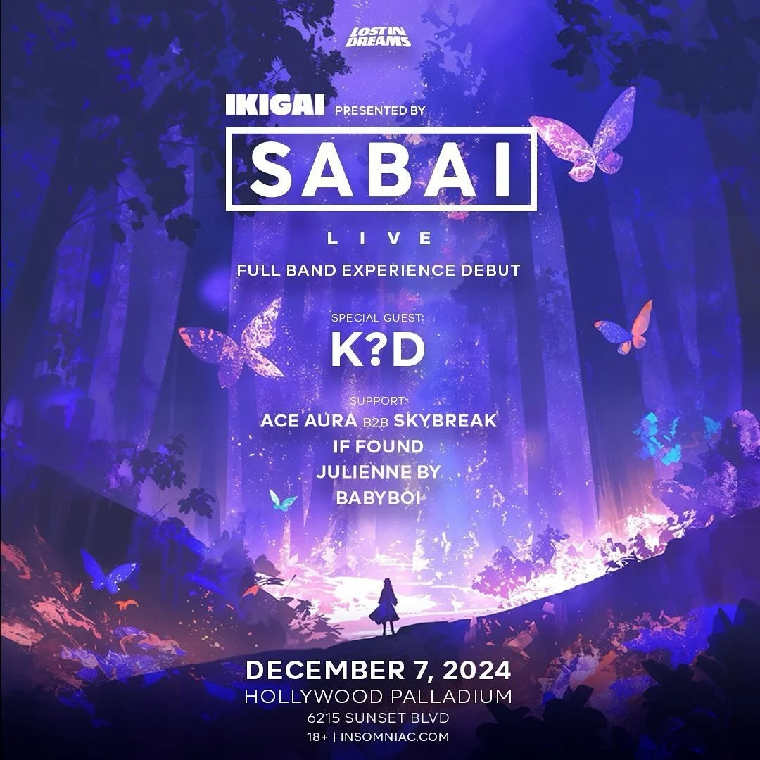 🚨JUST ANNOUNCED🚨

SABAI is bringing his new concept &ldquo;IKIGAI LIVE&rdquo; to the Hollywood Palladium on December 7th! 

This is a show you DO NOT want to miss 😮&zwj;💨

🌖🌘🌒🌔
@sabaimusic @insomniacevents @itslostindreams @hollywoodpalladium