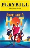 Some-Like-It-Hot-Playbill-national+tou.jpg