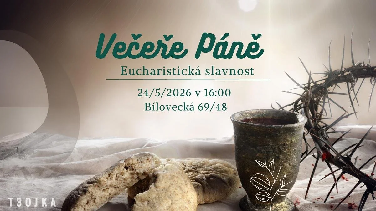 [24.5.] Neděle v kruhu - Večeře Páně