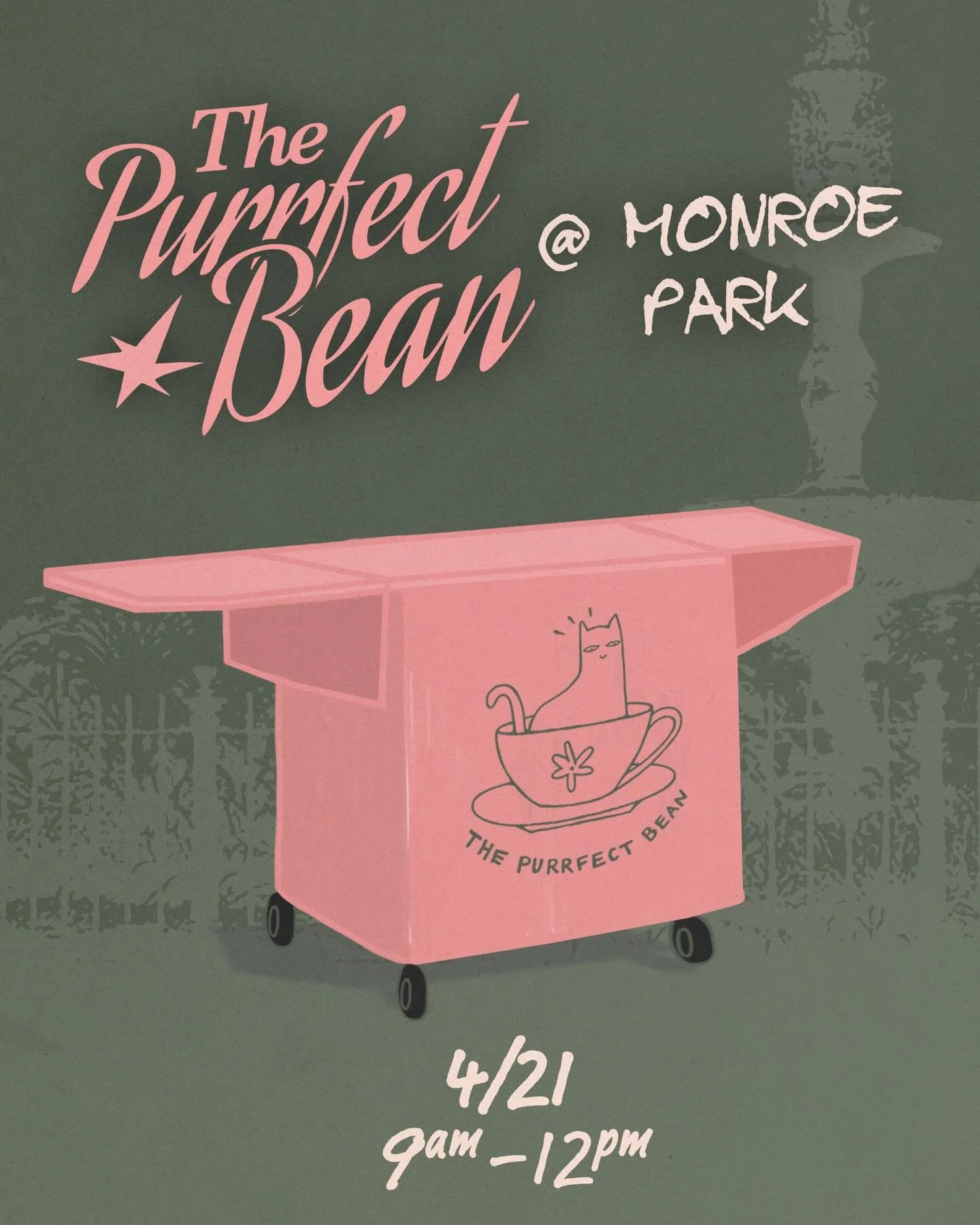PURRFECT BEAN POP UP

Catch us @ Monroe Park on April 21st serving up tasty drinks 🍵 Stay tuned for menu offerings 🐈