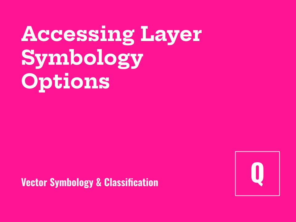 Accessing Layer Symbology Options