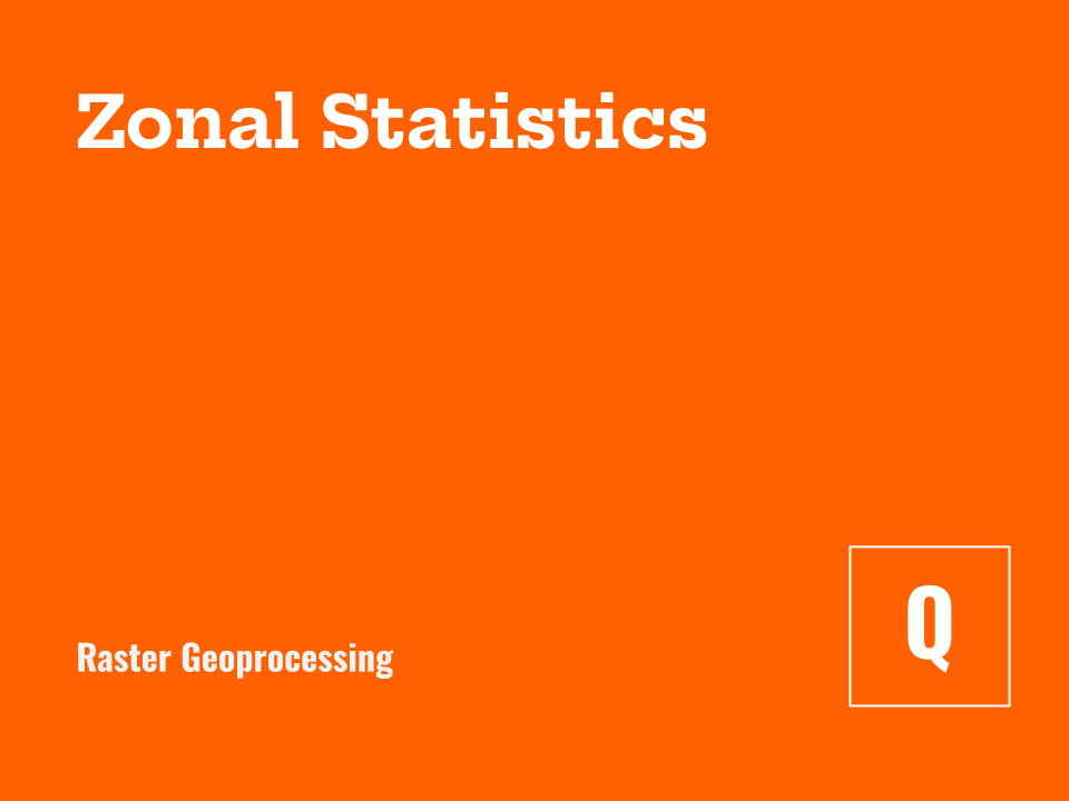 Calculating Zonal Statistics