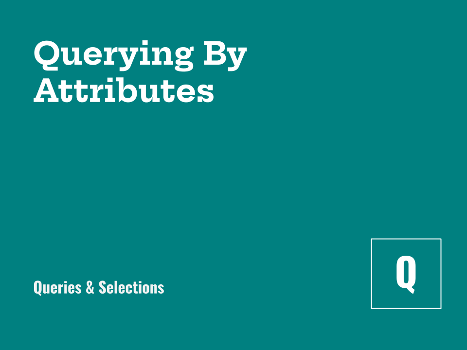 Querying by Attributes