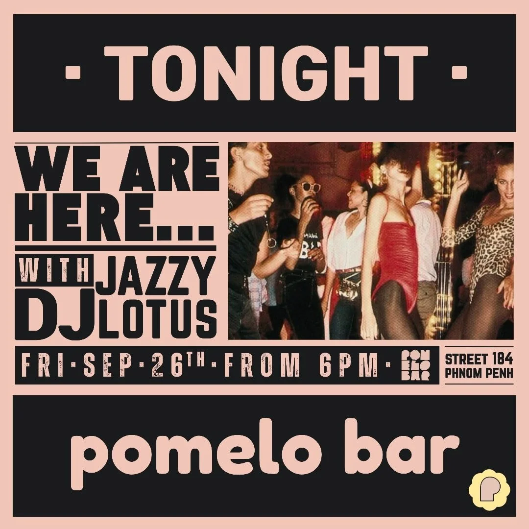 🪩 Phnom Penh, We Are Here&hellip;JOIN US TONIGHT for this month's Pomelo DJ residency night!🕺

DJ Jazzy Lotus is here to ease us back into things after the Pchum Ben break. Whether you've been away on a jaunt or making the most of the quiet city ov