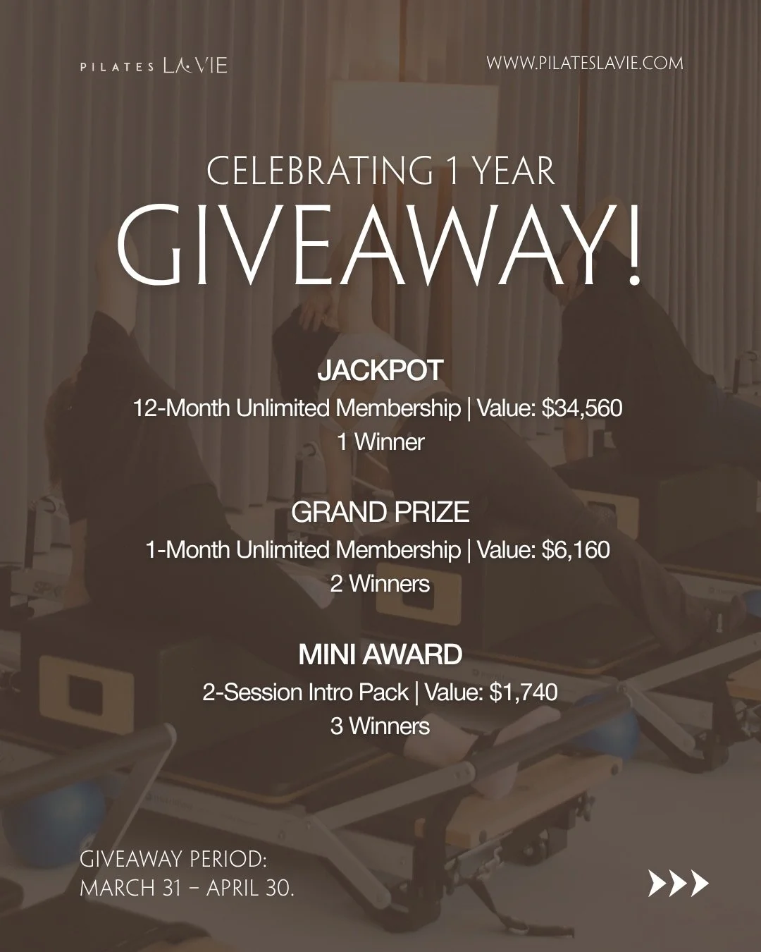 OUR BIGGEST GIVEAWAY YET. 
Celebrating 1 Year of PILATES LA VIE ✨

We&rsquo;re turning one, and we&rsquo;re celebrating by giving away $42,460 worth of prizes &mdash; including a full year of unlimited Pilates 💫

Giveaway Period: March 31 &ndash; Ap