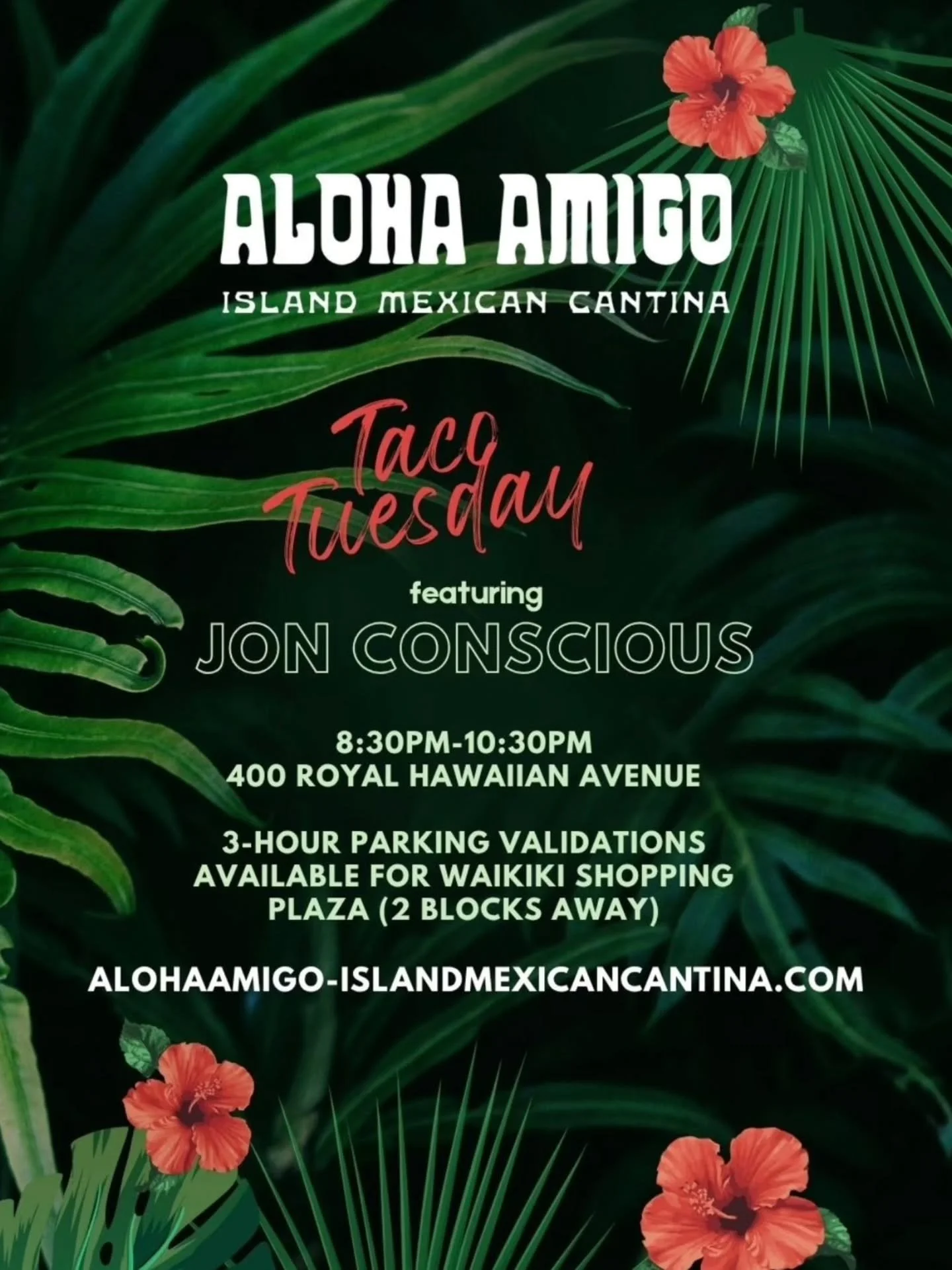 Join us at Aloha Amigo for live vibes by Jon Conscious — bringing island rhythm and feel-good energy to Waikiki every Tuesday!
Good music, good tacos, good times!
📍400 Royal Hawaiian Ave | ⏰ 8:30–10:30PM
🅿️ 3-hour parking validation a