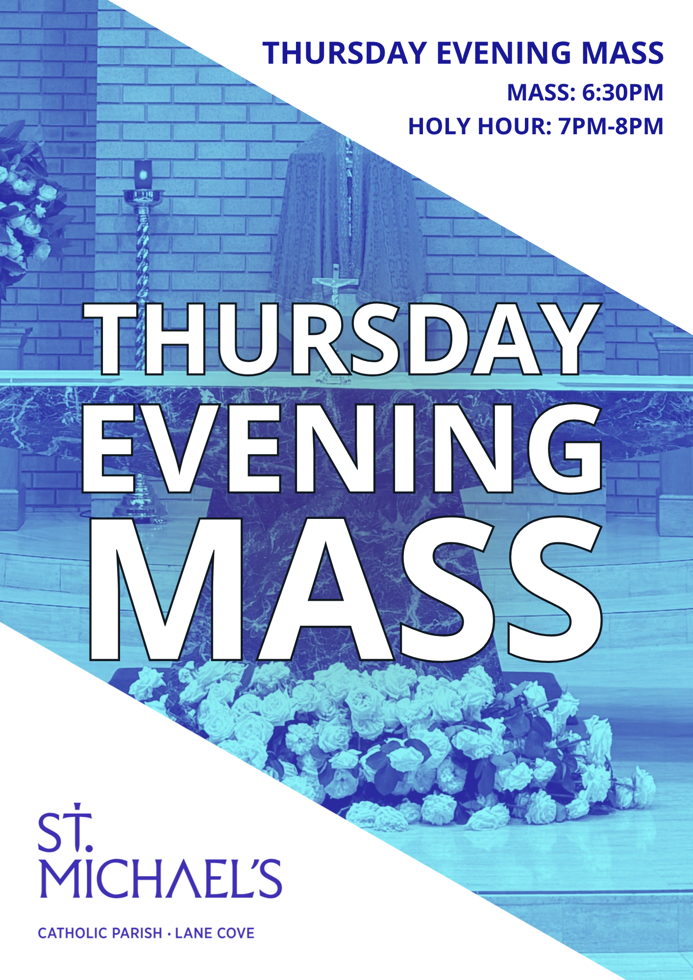 Catholic sanctuary with blue filter advertising a Mass and Holy Hour on Thursday evenings at St. Michael's Lane Cove