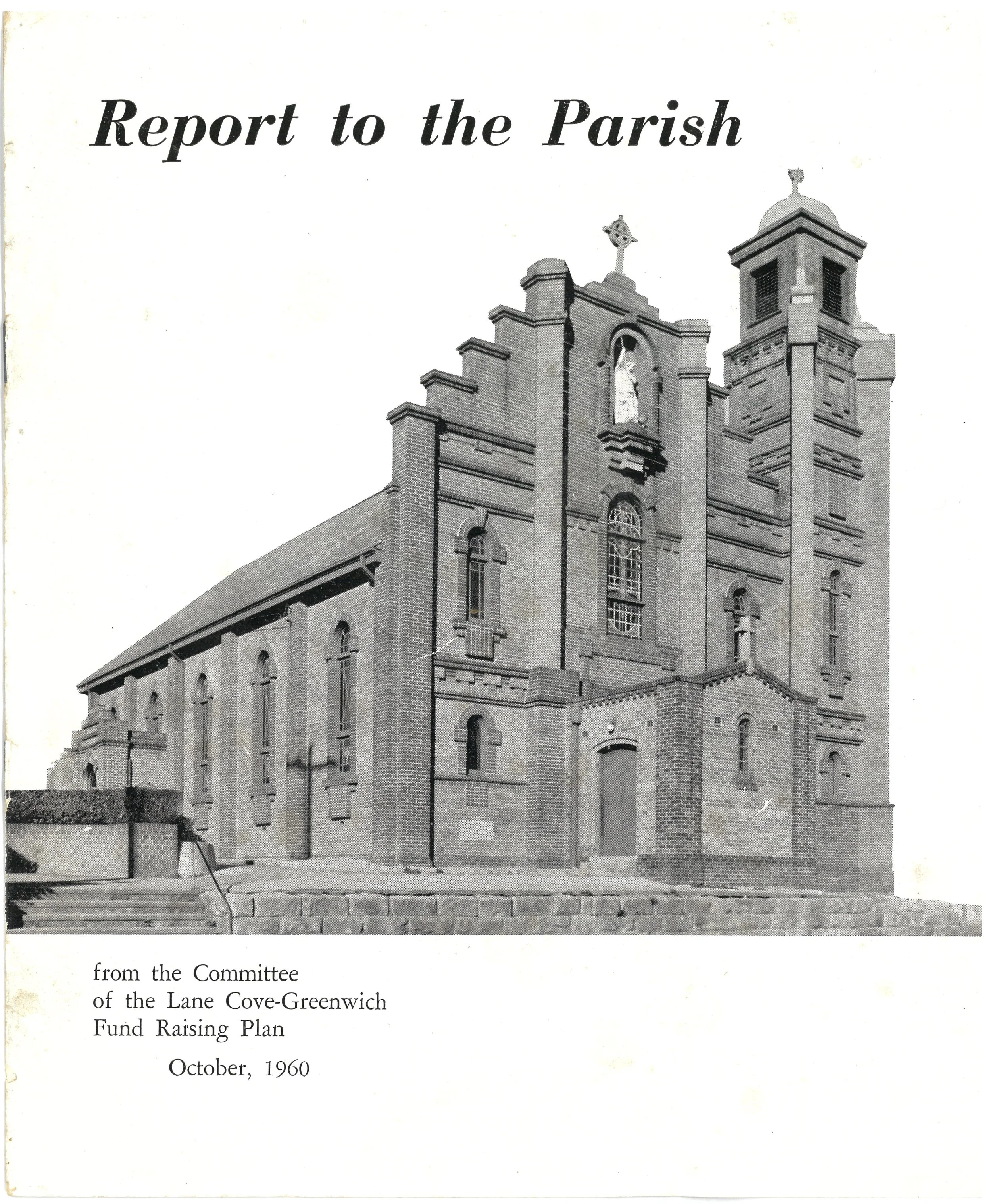 A parish report issued in 1960 requesting the continued generosity of parishioners to build the parish.