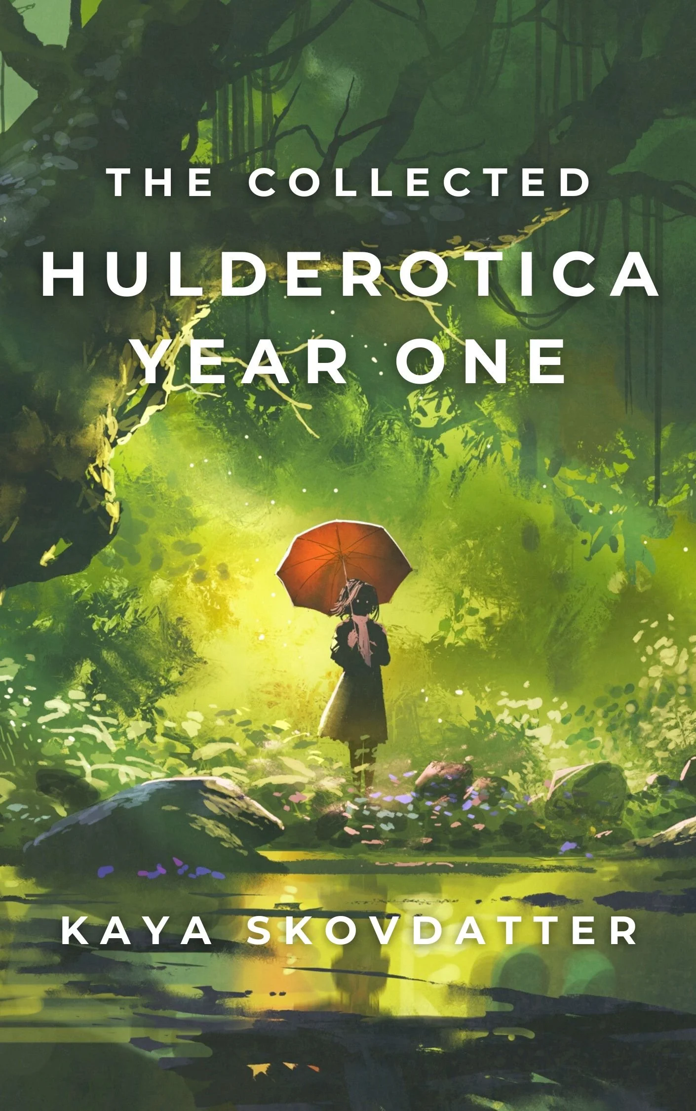 +The Collected Hulderotica Year One Cover.jpg